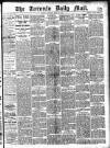 Toronto Daily Mail Friday 27 June 1890 Page 1