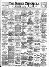 Dudley Chronicle Saturday 23 April 1910 Page 1