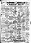 Dudley Chronicle Saturday 04 March 1911 Page 1