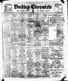 Dudley Chronicle Saturday 29 March 1913 Page 1