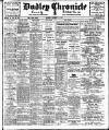 Dudley Chronicle Saturday 16 September 1916 Page 1