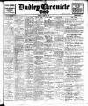 Dudley Chronicle Saturday 12 April 1919 Page 1