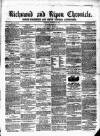 Richmond & Ripon Chronicle Saturday 25 September 1858 Page 1