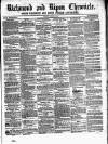 Richmond & Ripon Chronicle Saturday 08 January 1859 Page 1