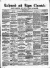 Richmond & Ripon Chronicle Saturday 15 January 1859 Page 1