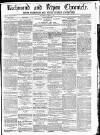 Richmond & Ripon Chronicle Saturday 03 November 1860 Page 1
