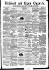 Richmond & Ripon Chronicle Saturday 23 February 1861 Page 1