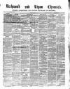 Richmond & Ripon Chronicle Saturday 20 February 1864 Page 1