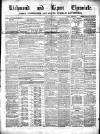 Richmond & Ripon Chronicle Saturday 14 January 1865 Page 1