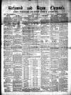 Richmond & Ripon Chronicle Saturday 18 February 1865 Page 1