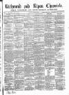Richmond & Ripon Chronicle Saturday 19 January 1867 Page 1