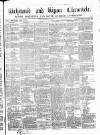 Richmond & Ripon Chronicle Saturday 16 March 1867 Page 1