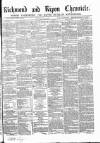 Richmond & Ripon Chronicle Saturday 15 June 1867 Page 1