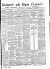 Richmond & Ripon Chronicle Saturday 20 July 1867 Page 1