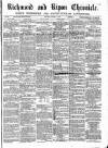 Richmond & Ripon Chronicle Saturday 15 January 1870 Page 1