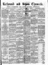 Richmond & Ripon Chronicle Saturday 03 December 1870 Page 1