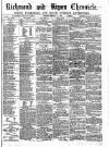 Richmond & Ripon Chronicle Saturday 17 February 1872 Page 1