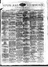 Richmond & Ripon Chronicle Saturday 24 March 1877 Page 1
