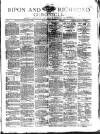 Richmond & Ripon Chronicle Saturday 05 May 1877 Page 1