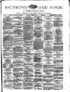 Richmond & Ripon Chronicle Saturday 22 December 1877 Page 1