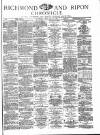 Richmond & Ripon Chronicle Saturday 21 February 1885 Page 1