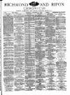 Richmond & Ripon Chronicle Saturday 26 September 1885 Page 1