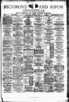 Richmond & Ripon Chronicle Saturday 02 January 1886 Page 1