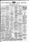 Richmond & Ripon Chronicle Saturday 06 August 1887 Page 1