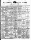 Richmond & Ripon Chronicle Saturday 12 July 1890 Page 1