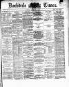 Rochdale Times Saturday 10 February 1872 Page 1