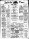 Rochdale Times Saturday 07 September 1872 Page 1