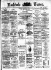 Rochdale Times Saturday 21 December 1872 Page 1