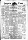 Rochdale Times Saturday 18 April 1874 Page 1
