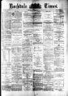 Rochdale Times Saturday 09 May 1874 Page 1