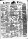 Rochdale Times Saturday 06 November 1875 Page 1