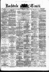 Rochdale Times Saturday 27 May 1876 Page 1