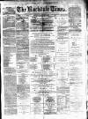 Rochdale Times Saturday 05 January 1878 Page 1