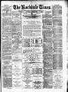 Rochdale Times Saturday 10 August 1878 Page 1