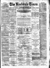 Rochdale Times Saturday 24 August 1878 Page 1