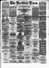 Rochdale Times Saturday 07 June 1879 Page 1