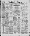 Rochdale Times Saturday 05 January 1889 Page 1
