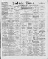 Rochdale Times Saturday 09 February 1889 Page 1