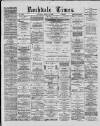 Rochdale Times Saturday 27 April 1889 Page 1