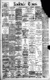 Rochdale Times Wednesday 19 April 1899 Page 1