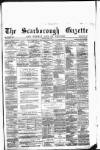 Scarborough Gazette Thursday 03 April 1873 Page 1