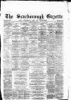 Scarborough Gazette Thursday 19 March 1874 Page 1