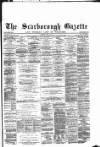 Scarborough Gazette Thursday 08 April 1875 Page 1