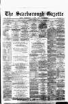 Scarborough Gazette Thursday 06 December 1877 Page 1