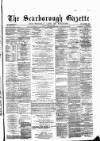 Scarborough Gazette Thursday 11 March 1880 Page 1