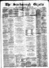 Scarborough Gazette Thursday 01 February 1883 Page 1